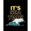 IT'S SEA TIME!