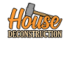 House Destruction Renovation Gift