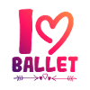 I love ballet