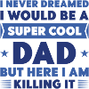 Papa super cool