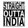 India Straight outta India