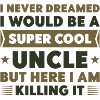 Oncle super cool