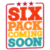 Six Pack Coming Soon 46