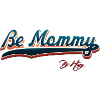Be mommy