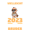 Bruder 2023 Schwanger Werdender Bruder