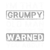 I'm that grumpy old man