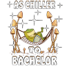 AS CHILLER TO BACHELOR