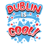 Dublin Dublin-Ireland Ireland, saying, Dublin-Design