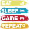 Eat Sleep Game Repeat