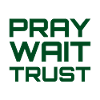Pray Wait Trust