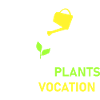 Helping plants is my vocation