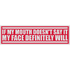 my face definitely will