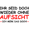 Ohne Aufsicht schwarz
