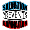 Salvation Prevents Damnation