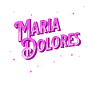 Maria Dolore's name personalized