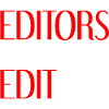Editors Gonna Edit 4