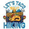 Let's Taco' Bout Hiking