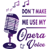 My opera voice