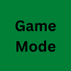 game mode