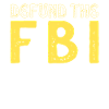 Defund the FBI Anti-Government Political American