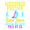 Aerospace Engineer It's like