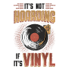 No hoarding if it's vinyl.