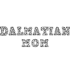 Dalmatian Mom - Dog Lovers