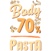 My body is 70% pasta