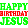 Happy birthday jesus