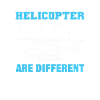 Helicopter Pilots Are Different