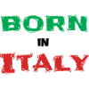 Born in Italy