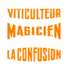 Je Suis Viticulteur Pas Magicien