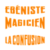 Je Suis Ebéniste Pas Magicien