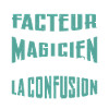Je Suis Facteur Pas Magicien