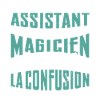 Je Suis Assistant Pas Magicien