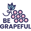 Be Grapeful