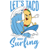 Let's Taco Bout Surfing Lover