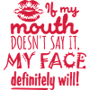 my face definitely will