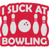 I suck at bowling
