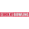 I suck at bowling
