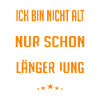 Ich bin nicht alt