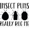 Insect Puns Really Bug Me