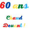 60 ans chaud devant!