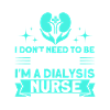 Nursing Dialysis Treatment Dialysis Gift
