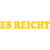 Es reicht
