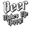 Beer makes me happy