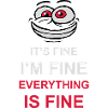 everything is fine quote