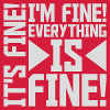 everything is fine quote