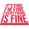 everything is fine quote
