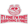 everything is fine quote